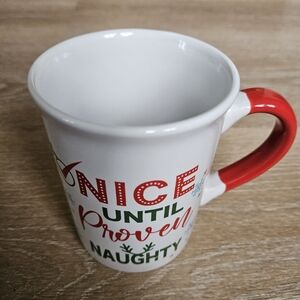 NWOT Holiday Christmas Funny Ceramic Mug "Nice Until Proven Naughty"